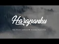 Download Lagu LAGU ROHANI TERBARU 2019 | HARAPANKU - NEW POWER FT MICHAEL PANJAITAN (LYRICS VIDEO)