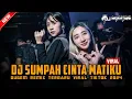 Download Lagu DJ SUMPAH CINTA MATIKU !! Dugem Remix Viral Tiktok 2024 !! DJ SIAPA DI HATIMU ! FDJ NADA ATIKAH
