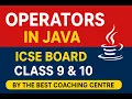Operators in JAVA ICSE BOARD Class 9 10 Computer Application