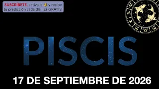 Horóscopo Diario - Piscis - 17 de Septiembre de 2026.