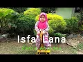 Lagu ISFA' LANA - Zahra Anindya Feat Ayah \u0026 Bunda