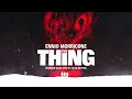 Ennio Morricone: The Thing - Extended Theme Suite by Gilles Nuytens