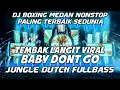 Download Lagu BOXING MEDAN.!! DJ TEMBAK LANGIT VIRAL BABY DONT GO NONSTOP BOXING MEDAN FULL BASS TERBAIK 2025