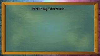 Mathematics Grade 9 Quantity Increase or Decrease by a Percentage
