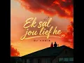 Ek Sal Jou Lief He - DJ Conie 2026
