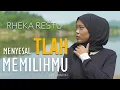 Download Lagu MENYESAL TLAH MEMILIHMU - RHEKA RESTU