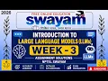 Introduction to Large Language Models LLMs Week 3 Assignment Solutions 2026 NPTEL SWAYAM