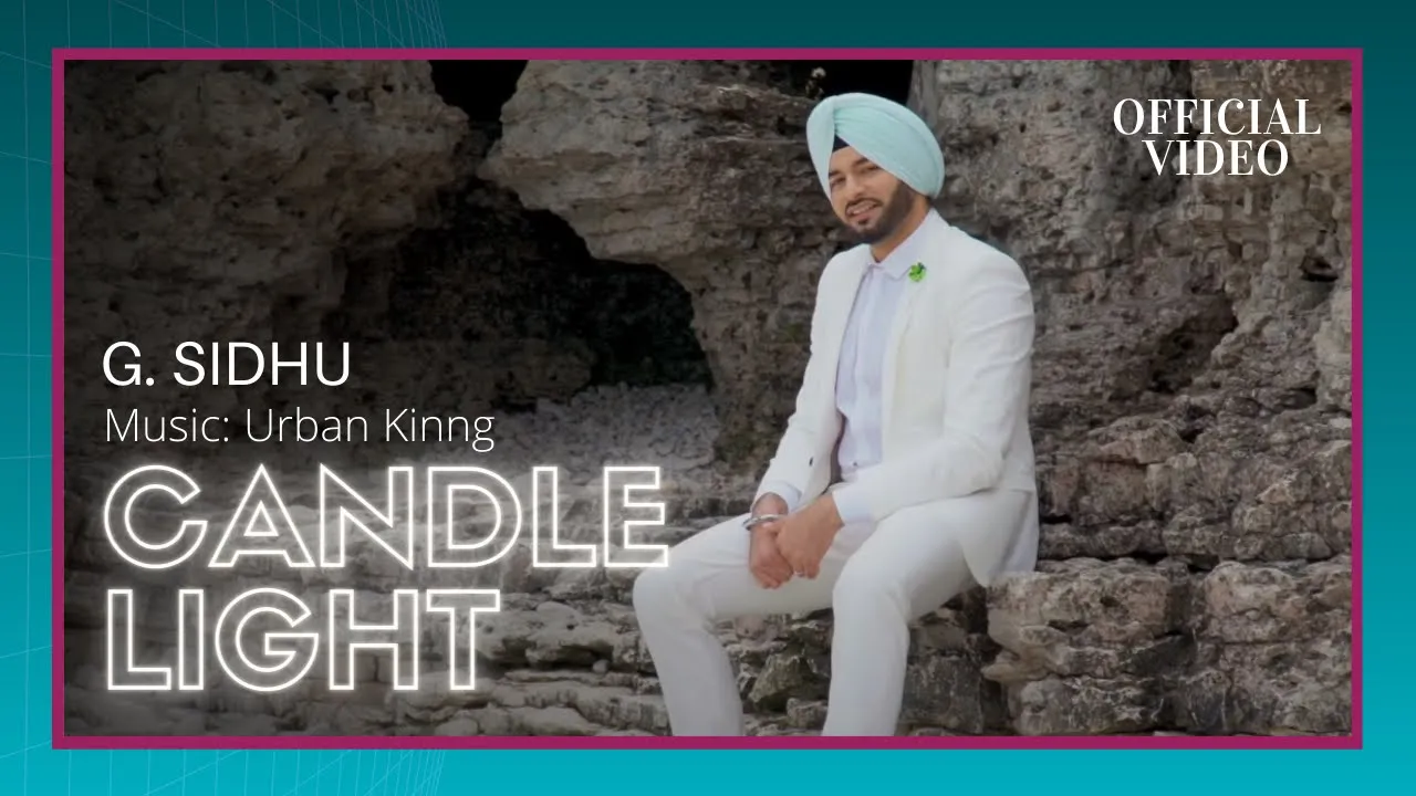 CANDLE LIGHT (Official Video) | G. Sidhu | Urban Kinng | Rupan Bal | Latest Punjabi Songs CANDLE LIGHT (Official Video) | G. Sidhu | Urban Kinng | Rupan Bal | Latest Punjabi Songs