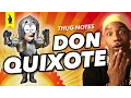 Don Quixote - Thug Notes Summary Analysis