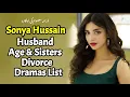 Download Lagu Sonya Hussain Age, Husband, Divorce, Sisters, Dramas, Biography |Drama Masoom Episode 6|