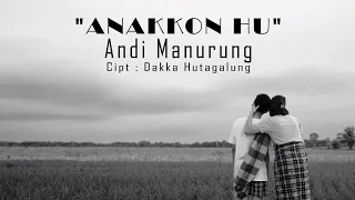 Download Anakkon Hu - Andi Manurung (Official Music Video) MP3