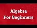 Algebra for Beginners Basics of Algebra