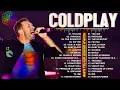 Download Lagu Coldplay Best Songs Playlist 2025 🎶 Coldplay Greatest Hits Full Album 2025 | Yellow, Viva la vida..