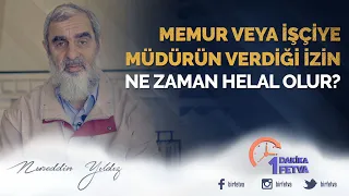 Memur veya işçiye müdürün verdiği izin ne zaman helal olur?