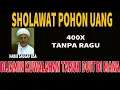 Download Lagu Sholawat Pohon Uang, Sholawat Syajarotun Nuqud, Ijazah Habib Saggaf BSA | 400x Tanpa Ragu