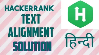 Text alignment Hackerrank Solution Python In hindi explained step by step