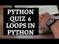 Python Quiz 6 Loops In Python NIELIT O LEVEL