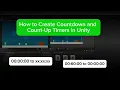 How to Create Countdown and Count-Up Timers in Unity