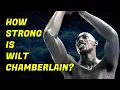 Is Wilt Chamberlain HUMAN Strength Stories You Won t Believe