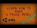 Making a Pause Menu in Unity in 2 Min With Background Paused