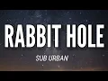 Download Lagu SUB URBAN - RABBIT HOLE ( LYRICS )