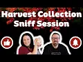 Harvest Collection Sniff Session