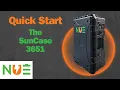 SunCase 3651 Quick Start Guide!
