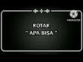 Download Lagu Apa Bisa - Kotak Lirik Lagu