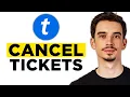 How To Cancel Tickets on Ticketmaster 2026 - Full Guide