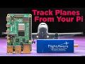 Track Planes 400km Away with PiAware FlightAware Pro Stick Plus Set-Up Guide