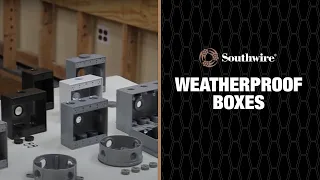 Southwire Weatherproof Boxes