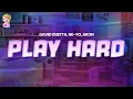 Download Lagu David Guetta feat. Ne-Yo, Akon - Play Hard // Lyrics