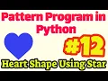 Pattern Program in Python Star Heart Shape using Python