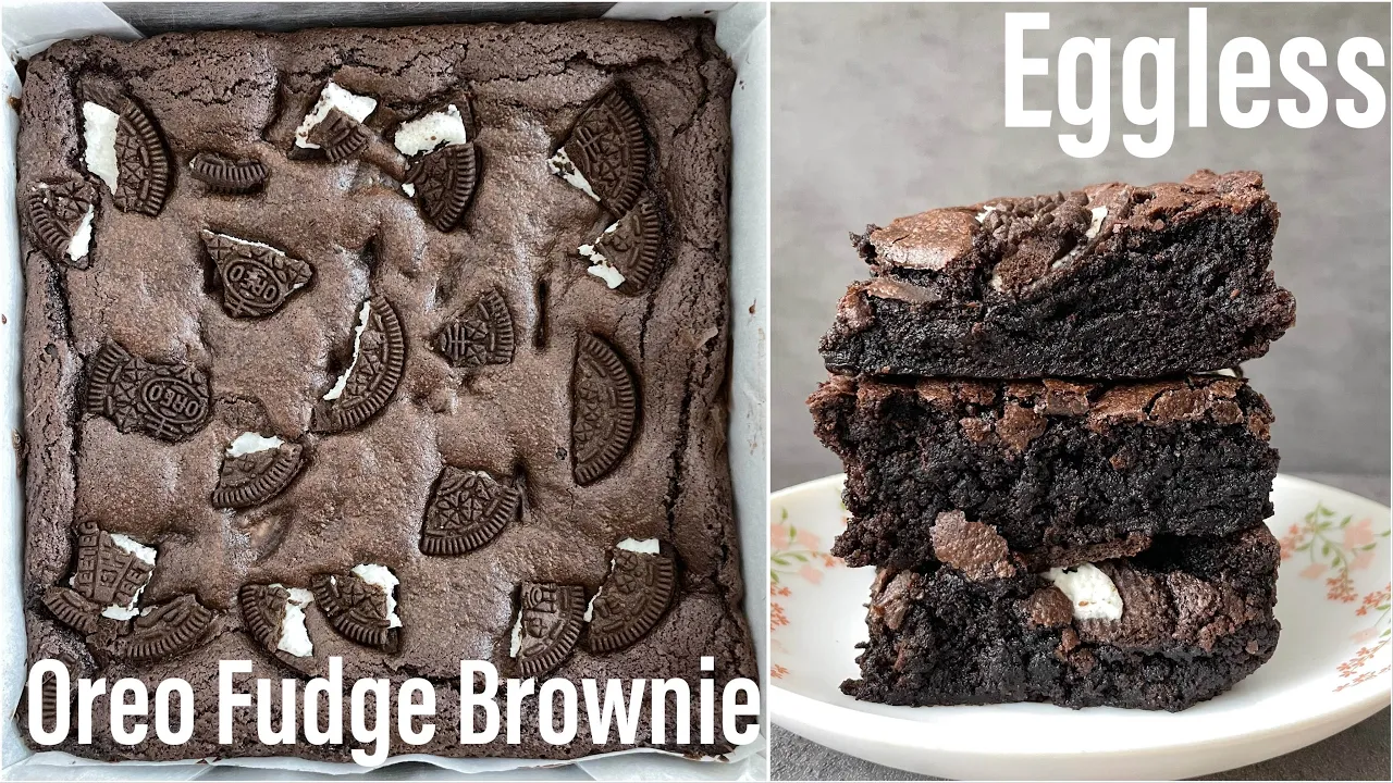 EGGLESS Oreo Fudgy Brownies   Oreo Brownie Recipe   Perfect Fudgy Brownie   Best Bites