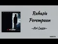 Download Lagu Ari Lasso - Rahasia Perempuan | Lirik Lagu