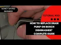 How to replace the drain pump on a Bosch Dishwasher Error Code E23 E25 fault COMPLETE GUIDE