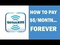 How to pay 5 a month for SiriusXM FOREVER