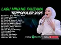 Download Lagu FAUZANA - LAGU MINANG TERBARU FULL ALBUM TERPOPULER 2025 - Janji Ka Janji - Tarumik Perasaan 🎶
