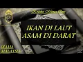 Download Lagu IKAN DI LAUT ASAM DI DARAT - KOLEKSI MINUS ONE IRAMA MALAYSIA