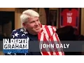 John Daly I lost 55 million gambling