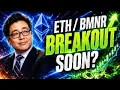 BMNR ETH Breakout Soon Tom Lee Keeps Buying BMNR ETH