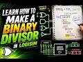 How to Build a Binary Divider circuit in Logisim - Step-by-Step Tutorial