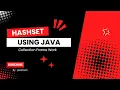 HashSet java Collection frame work For Beginner