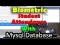 Download Lagu Fingerprint Biometric Student Attendance System with Database using \