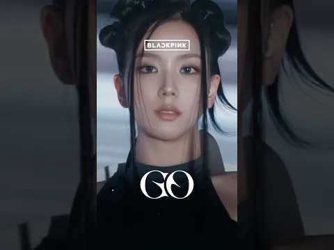 BLACKPINK - ‘GO’ M/V HIGHLIGHT CLIP