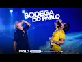 PABLO - BODEGA DO PABLO ( COMPLETO )
