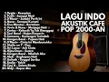 POP INDONESIA 2000-AN HITS \u0026 TERBAIK: MOOD NOSTALGIA SMA | Playlist Full Album Lagu Indonesia