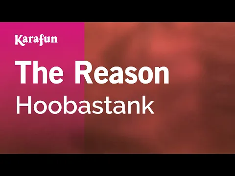 Download MP3 The Reason - Hoobastank | Karaoke Version | KaraFun