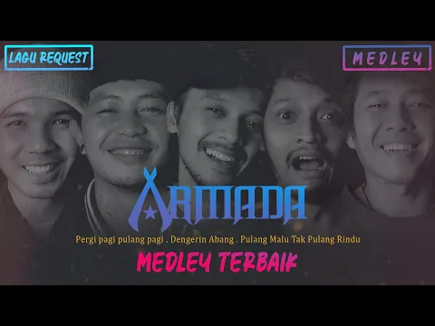 Download MP3 ARMADA - Pergi Pagi Pulang Pagi | Dengerin Abang | Pulang Malu Tak Pulang Rindu (Cover By Iyonk)