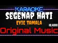 Download Lagu Karaoke Segenap Hati ( Original Music ) HQ Audio - Evie Tamala